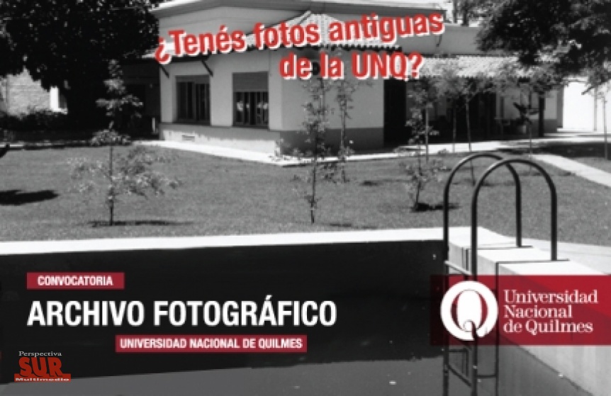 Convocan a participar en la conformacin del Archivo Fotogrfico de la UNQ