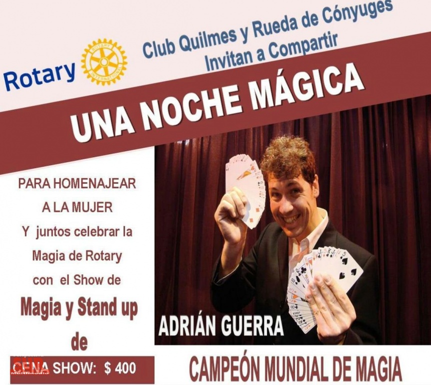 El Rotary Club Quilmes invita a una Noche Mgica